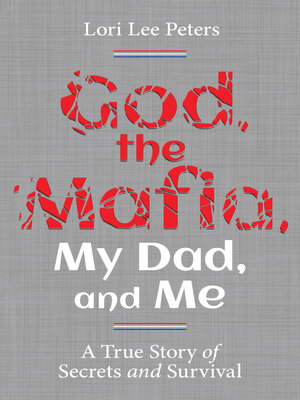cover image of God, the Mafia, My Dad, and Me
